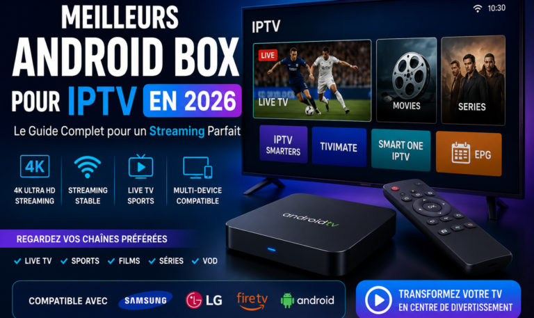 Best Android Box for IPTV streaming in 2026 with HD and 4K live TV channels